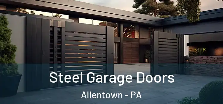  Steel Garage Doors Allentown - PA